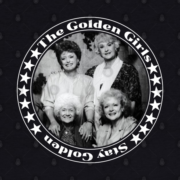 Stay Golden Girls Vintage Black by AbigailArt